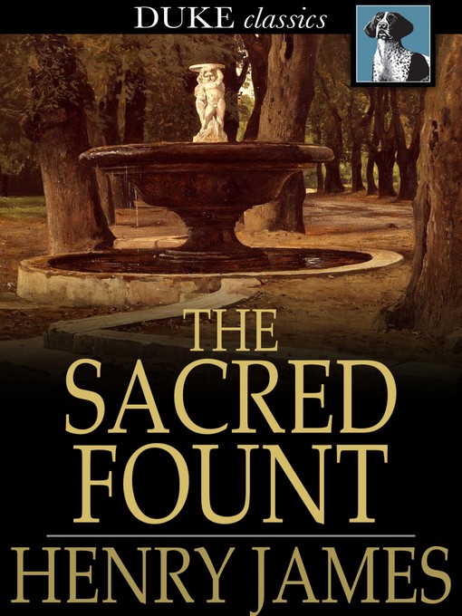 Title details for The Sacred Fount by Henry James - Available